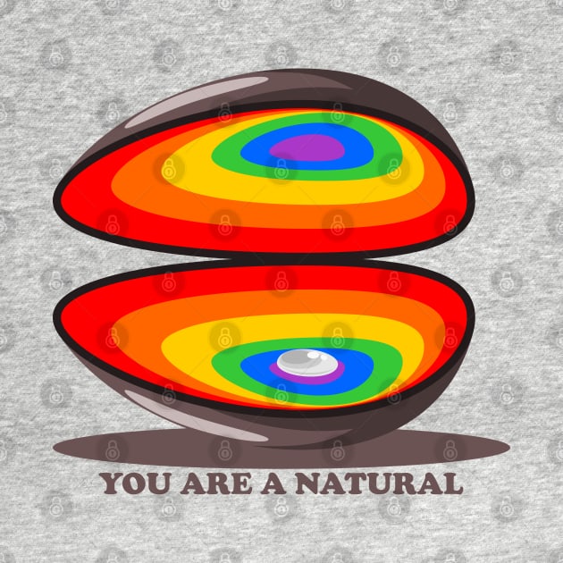 You Are A Natural - Rainbow Shell by Mitalie